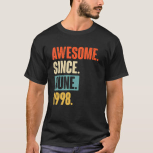 Camiseta Incrível desde junho de 1998 24 anos 24 anos