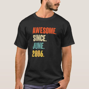Camiseta Incrível desde junho de 2006 16 anos 16 anos