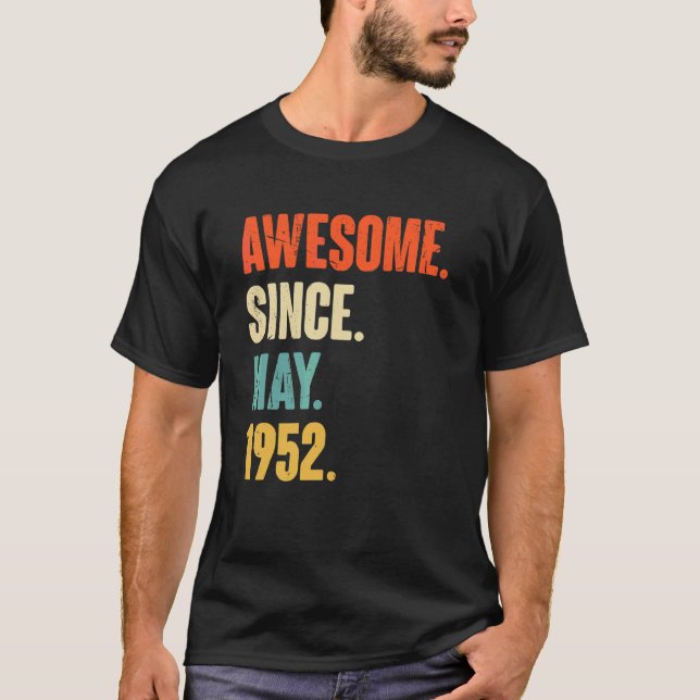 Camiseta Incrível Desde Maio De 1952, 70 Anos, 70 de Presen (Frente)