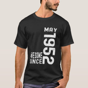 Camiseta Incrível desde maio de 1952, nascido em maio de 19