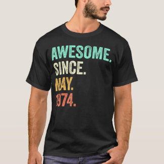 Camiseta Incrível Desde Maio De 1974 50º Aniversário De 50