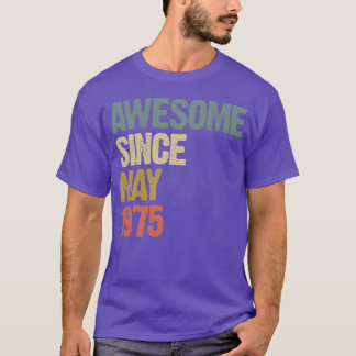 Camiseta Incrível Desde Maio de 1975 Presente Retro Vintage