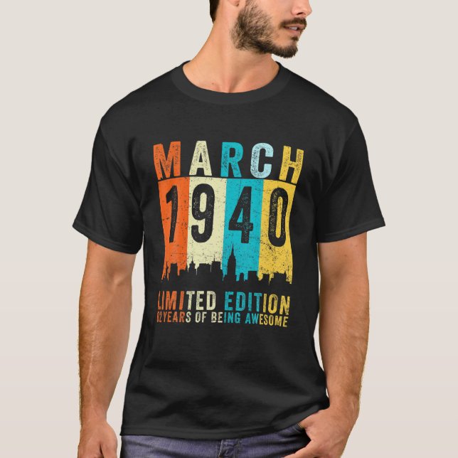 Camiseta Incrível Desde Março De 1940, 82º Aniversário, Vin (Frente)