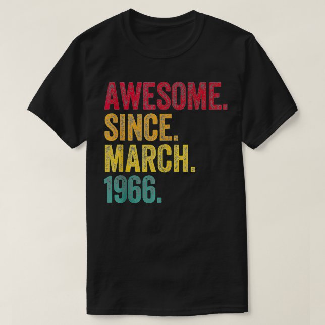 Camiseta Incrível desde março de 1966 58º Aniversário Prese (Frente do Design)