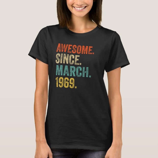 Camiseta Incrível Desde Março De 1969 53 Anos 53 Anos (Frente)