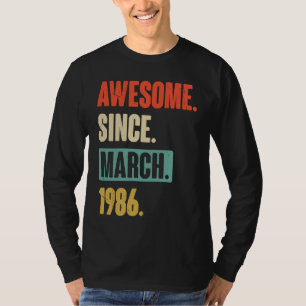 Camiseta Incrível desde março de 1986 Aniversário 37º Decor