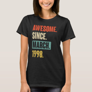 Camiseta Incrível Desde Março De 1998, 25 de Aniversário