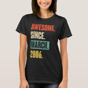Camiseta Incrível desde março de 2006 Aniversário 17.º Deco