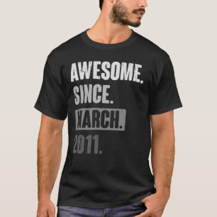 Camiseta Incrível Desde Março De 2011, Aniversário, 12 Deco