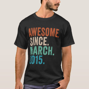 Camiseta Incrível Desde Março De 2015, 8 Anos, 8 Anos, Aniv