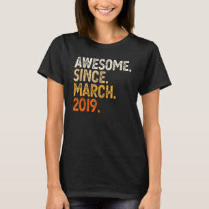 Camiseta Incrível Desde Março De 2019 aniversário de 3 anos