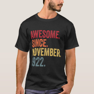 Camiseta Incrível desde novembro de 1922 99º aniversário 99
