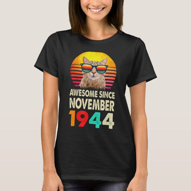 Camiseta Incrível desde novembro de 1944 78º aniversário Ca (Frente)