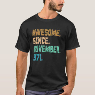 Camiseta Incrível Desde Novembro De 1971 Vintage 51rua Aniv
