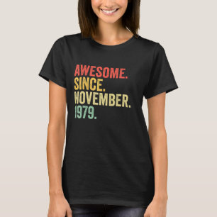 Camiseta Incrível Desde Novembro De 1979, 43 Anos, Presente