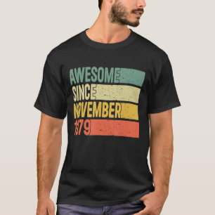Camiseta Incrível Desde Novembro De 1979, 43 Anos, Presente