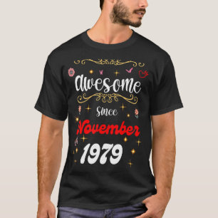 Camiseta Incrível Desde Novembro De 1979 Flowers & Mas