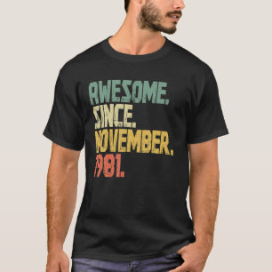Camiseta Incrível Desde Novembro De 1981 Homens Mulheres V