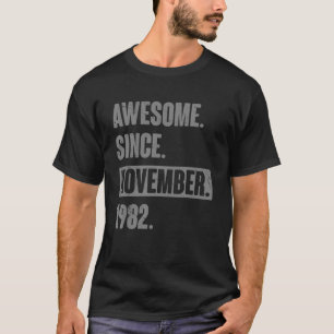 Camiseta Incrível Desde Novembro De 1982 40 Anos De Idade 4