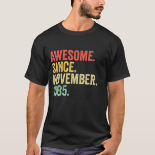 Camiseta Incrível Desde Novembro De 1985 37 Anos De Idade O
