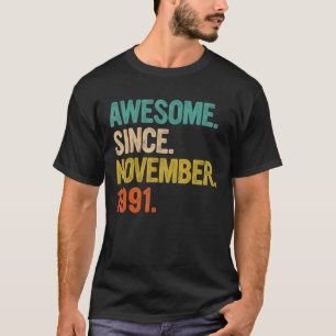 Camiseta Incrível desde novembro de 1991 31 anos Ofertas de
