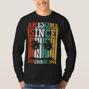 Camiseta Incrível Desde Novembro De 1994, Aniversário Da Re