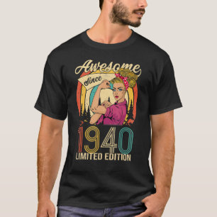 Camiseta Incrível desde o aniversário de 1940 para as mulhe