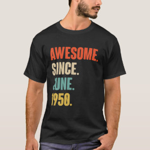 Camiseta Incrível Desde O Aniversário De Junho De 1950 - Pr