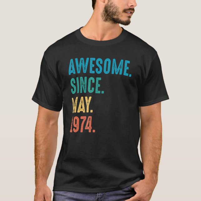 Camiseta Incrível desde o aniversário de maio de 1974 (Frente)