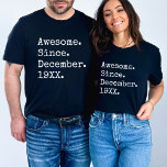 Camiseta Incrível Desde o aniversário personalizado do ano<br><div class="desc">Celebre a jornada de uma vida com nossa "Incrível Desde o Ano Personalizado" Personalizada Camisa de Nascimento — um tributo perfeito aos momentos mais marcantes que nos moldam. Seja um presente de aniversário de 40 anos para ele, uma comemoração de 34 anos, ou qualquer idade significativa, esta camisa é um...</div>