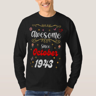 Camiseta Incrível Desde Outubro De 1943 Flores E Bumbuns De