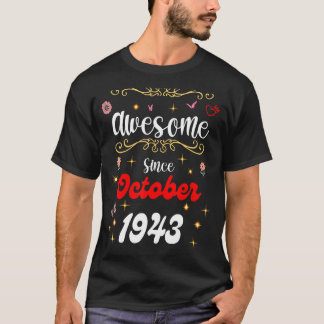 Camiseta Incrível Desde Outubro De 1943 Flores E Bumbuns De