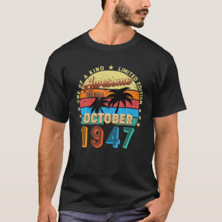 Camiseta Incrível Desde Outubro De 1947 75Th Birthday Limit