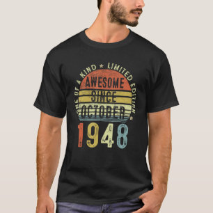 Camiseta Incrível desde outubro de 1948 74 anos 74 anos