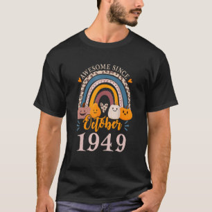 Camiseta Incrível desde outubro de 1949 73º Aniversário do