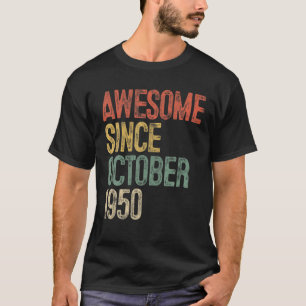 Camiseta Incrível Desde Outubro De 1950, 70 Birthday, Prese