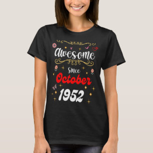 Camiseta Incrível Desde Outubro De 1952 Flores E Bumbuns De