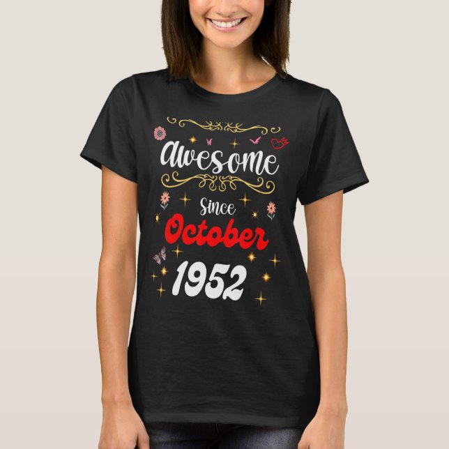 Camiseta Incrível Desde Outubro De 1952 Flores E Bumbuns De (Frente)