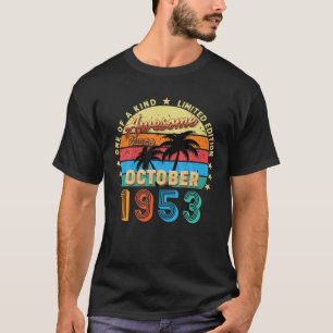 Camiseta Incrível Desde Outubro De 1953 69Th Birthday Limit