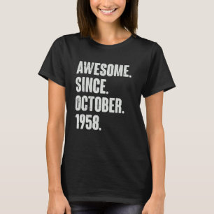 Camiseta Incrível Desde outubro de 1958 64 anos 64 anos