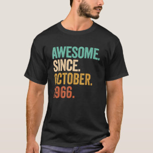Camiseta Incrível Desde Outubro De 1966 56 Anos 56 Anos 56