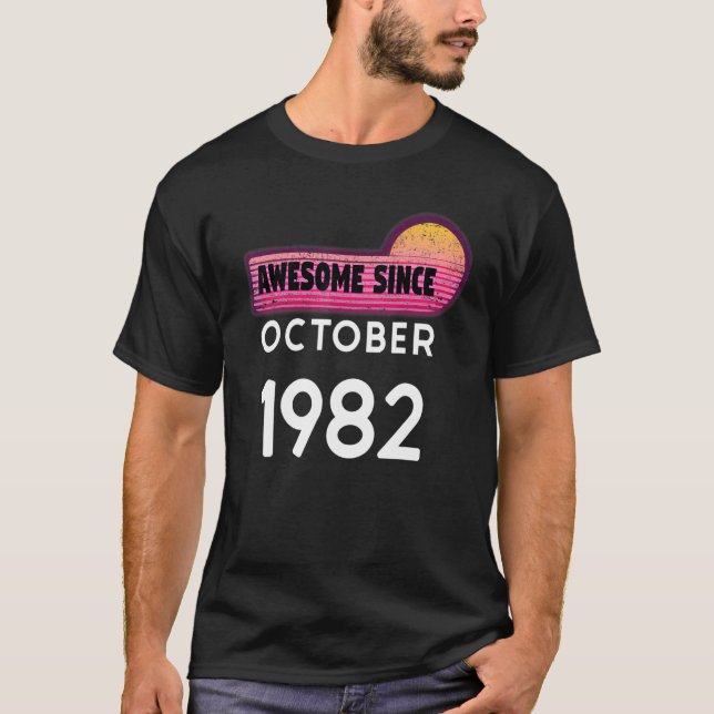 Camiseta Incrível Desde Outubro De 1982 Aniversário De 1982 (Frente)