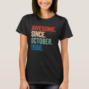 Camiseta Incrível desde outubro de 1986 36º aniversário 36