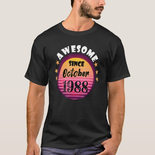 Camiseta Incrível Desde Outubro De 1988 Aniversário De 1988 (Frente)