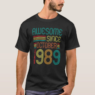 Camiseta Incrível Desde outubro de 1989 33º Aniversário Ret