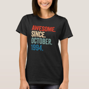 Camiseta Incrível desde outubro de 1994 28º aniversário 28 