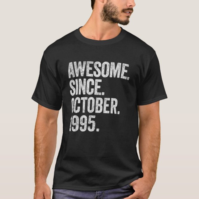 Camiseta Incrível Desde outubro de 1995 27º Aniversário 27  (Frente)