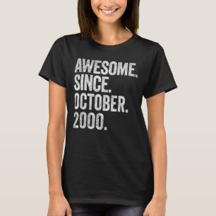Camiseta Incrível Desde Outubro De 2000 22º Aniversário 22