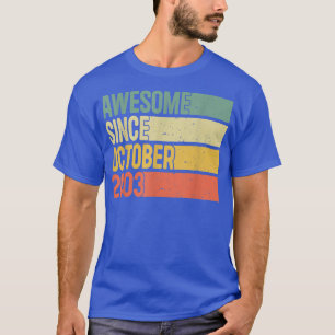 Camiseta Incrível desde outubro de 2003 19º aniversário Ofe