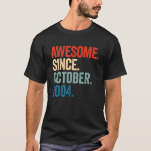 Camiseta Incrível desde outubro de 2004 18º aniversário 18 